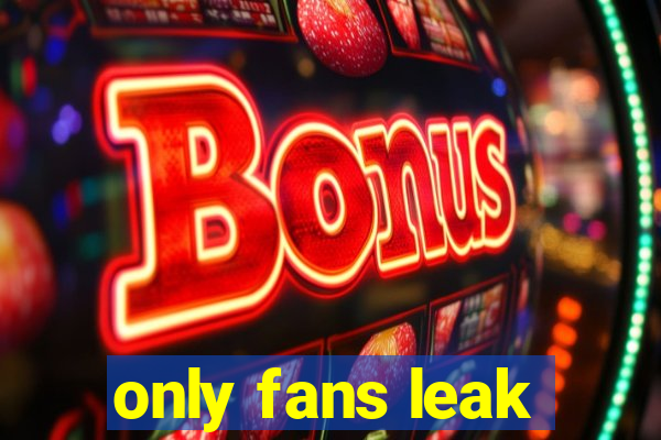 only fans leak